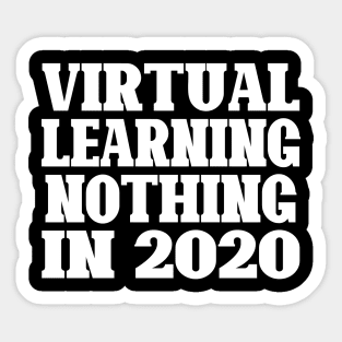 virtual learning no thing in 2020 Sticker